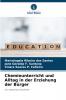 Chemieunterricht und Alltag in der Erziehung der Bürger