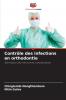 Contrôle des infections en orthodontie