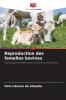 Reproduction des femelles bovines