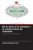 De la terre à la mémoire