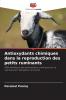 Antioxydants chimiques dans la reproduction des petits ruminants