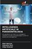 INTELLIGENZA ARTIFICIALE IN PARODONTOLOGIA