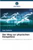 Der Weg zur physischen Kompetenz
