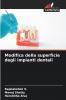 Modifica della superficie degli impianti dentali