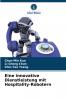 Eine innovative Dienstleistung mit Hospitality-Robotern