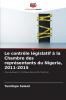 Le contrôle législatif à la Chambre des représentants du Nigeria 2011-2015