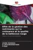 Effet de la gestion des nutriments sur la croissance et la qualité de la betterave rouge