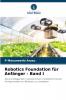 Robotics Foundation für Anfänger - Band I