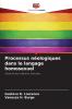 Processus néologiques dans le langage homosexuel
