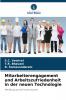 Mitarbeiterengagement und Arbeitszufriedenheit in der neuen Technologie