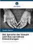 Die Sprache der Gewalt und ihre narrativen Entwicklungen