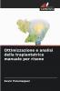 Ottimizzazione e analisi della trapiantatrice manuale per risone
