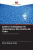 Justice écologique et importance des droits de l'eau