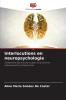 Interlocutions en neuropsychologie