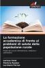 La formazione accademica di fronte ai problemi di salute della popolazione rurale