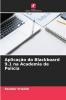 Aplicação do Blackboard 9.1 na Academia de Polícia