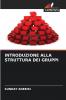 INTRODUZIONE ALLA STRUTTURA DEI GRUPPI