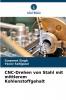 CNC-Drehen von Stahl mit mittlerem Kohlenstoffgehalt