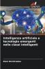 Intelligenza artificiale e tecnologie emergenti nelle classi intelligenti