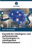 Künstliche Intelligenz und aufkommende Technologien in intelligenten Klassenzimmern