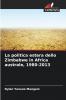 La politica estera dello Zimbabwe in Africa australe 1980-2013