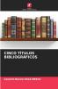 CINCO TÍTULOS BIBLIOGRÁFICOS