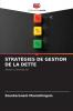 STRATÉGIES DE GESTION DE LA DETTE