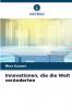 Innovationen die die Welt veränderten