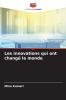 Les innovations qui ont changé le monde
