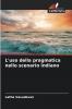 L'uso della pragmatica nello scenario indiano
