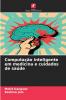 Computação inteligente em medicina e cuidados de saúde