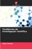 Tendências da investigação científica