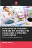 Princípios de cuidados médicos em unidades de neurologia e unidades neurológicas