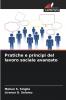 Pratiche e principi del lavoro sociale avanzato