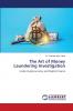 The Art of Money Laundering Investigation