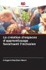 La création d'espaces d'apprentissage favorisant l'inclusion