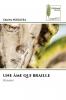 UNE ÂME QUI BRAILLE