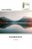 LES REFLETS
