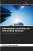 Information activities of the United Nations