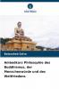 Ambedkars Philosophie des Buddhismus der Menschenwürde und des Weltfriedens