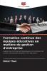 Formation continue des équipes éducatives en matière de gestion d'entreprise