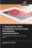 L'importanza della contabilità nel processo decisionale amministrativo
