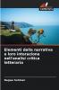 Elementi della narrativa e loro interazione nell'analisi critica letteraria