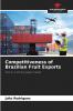 Competitiveness of Brazilian Fruit Exports