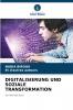 DIGITALISIERUNG UND SOZIALE TRANSFORMATION