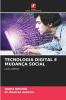 TECNOLOGIA DIGITAL E MUDANÇA SOCIAL