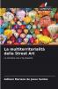 La multiterritorialità della Street Art