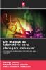 Um manual de laboratório para clonagem molecular