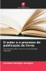 O autor e o processo de publicação de livros