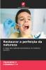 Restaurar a perfeição da natureza